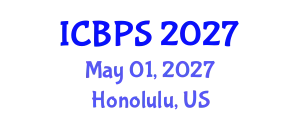 International Conference on Botany and Plant Science (ICBPS) May 01, 2027 - Honolulu, United States