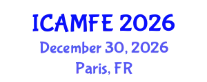 International Conference on Applied Mathematical Finance and Economics (ICAMFE) December 30, 2026 - Paris, France