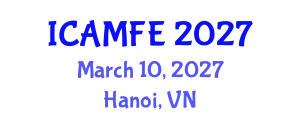 International Conference on Applied Mathematical Finance and Economics (ICAMFE) March 10, 2027 - Hanoi, Vietnam