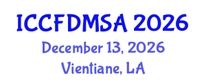 International Conference on Computational Fluid Dynamics, Modeling, Simulation and Analysis (ICCFDMSA) December 13, 2026 - Vientiane, Laos