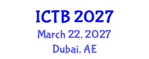International Conference on Taxonomy and Biodiversity (ICTB) March 22, 2027 - Dubai, United Arab Emirates