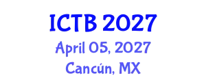 International Conference on Taxonomy and Biodiversity (ICTB) April 05, 2027 - Cancún, Mexico