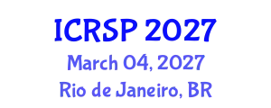International Conference on Rocket and Spacecraft Propulsion (ICRSP) March 04, 2027 - Rio de Janeiro, Brazil