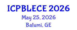 International Conference on Play-Based Learning and Early Childhood Education (ICPBLECE) May 25, 2026 - Batumi, Georgia