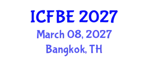 International Conference on Family Business and Entrepreneurship (ICFBE) March 08, 2027 - Bangkok, Thailand