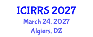 International Conference on International Relations and Regional Studies (ICIRRS) March 24, 2027 - Algiers, Algeria
