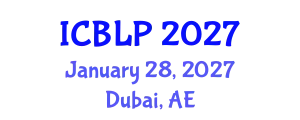 International Conference on Banking Law and Practice (ICBLP) January 28, 2027 - Dubai, United Arab Emirates
