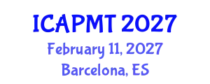 International Conference on Advances in Polymer Materials and Technology (ICAPMT) February 11, 2027 - Barcelona, Spain