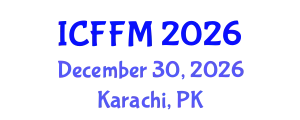 International Conference on Fatigue and Fracture Mechanics (ICFFM) December 30, 2026 - Karachi, Pakistan