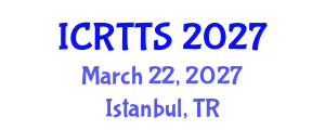 International Conference on Recent Trends in Translation Studies (ICRTTS) March 22, 2027 - Istanbul, Turkey