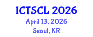 International Conference on Translation Studies and Comparative Literature (ICTSCL) April 13, 2026 - Seoul, Republic of Korea