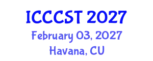 International Conference on Carbon Capture and Storage Technologies (ICCCST) February 03, 2027 - Havana, Cuba
