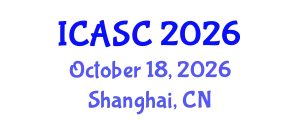 International Conference on Archaeological Science and Conservation (ICASC) October 18, 2026 - Shanghai, China