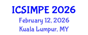 International Conference on Sports Injury Management and Performance Enhancement (ICSIMPE) February 12, 2026 - Kuala Lumpur, Malaysia