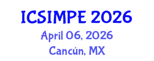 International Conference on Sports Injury Management and Performance Enhancement (ICSIMPE) April 06, 2026 - Cancún, Mexico