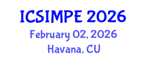 International Conference on Sports Injury Management and Performance Enhancement (ICSIMPE) February 02, 2026 - Havana, Cuba