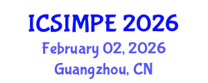 International Conference on Sports Injury Management and Performance Enhancement (ICSIMPE) February 02, 2026 - Guangzhou, China