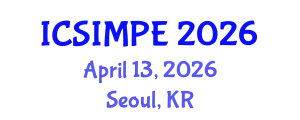International Conference on Sports Injury Management and Performance Enhancement (ICSIMPE) April 13, 2026 - Seoul, Republic of Korea