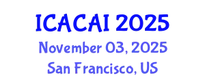 International Conference on Artificial Consciousness and Artificial Intelligence (ICACAI) November 03, 2025 - San Francisco, United States