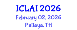 International Conference on Law and Artificial Intelligence (ICLAI) February 02, 2026 - Pattaya, Thailand