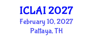 International Conference on Law and Artificial Intelligence (ICLAI) February 10, 2027 - Pattaya, Thailand