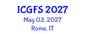 International Conference on Gastronomy and Food Science (ICGFS) May 03, 2027 - Rome, Italy