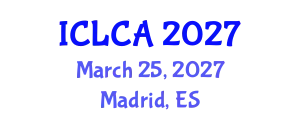 International Conference on Life Cycle Assessment (ICLCA) March 25, 2027 - Madrid, Spain