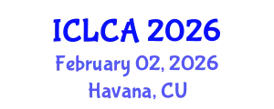 International Conference on Life Cycle Assessment (ICLCA) February 02, 2026 - Havana, Cuba