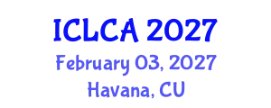 International Conference on Life Cycle Assessment (ICLCA) February 03, 2027 - Havana, Cuba