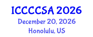 International Conference on Climate Change and Climate-Smart Agriculture (ICCCCSA) December 20, 2026 - Honolulu, United States