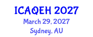 International Conference on Air Quality and Environmental Health (ICAQEH) March 29, 2027 - Sydney, Australia
