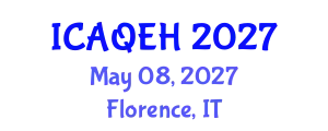 International Conference on Air Quality and Environmental Health (ICAQEH) May 08, 2027 - Florence, Italy