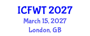 International Conference on Food and Wine Tourism (ICFWT) March 15, 2027 - London, United Kingdom