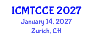 International Conference on Materials, Textiles, Chemistry and Chemical Engineering (ICMTCCE) January 14, 2027 - Zurich, Switzerland