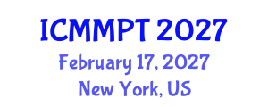 International Conference on Materials and Materials Processing Technologies (ICMMPT) February 17, 2027 - New York, United States