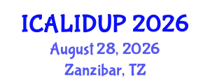 International Conference on Architecture, Landscape, Interior Design and Urban Planning (ICALIDUP) August 28, 2026 - Zanzibar, Tanzania