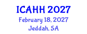 International Conference on Architectural Humanities and History (ICAHH) February 18, 2027 - Jeddah, Saudi Arabia
