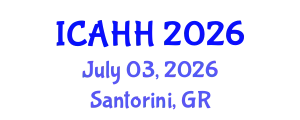 International Conference on Architectural Humanities and History (ICAHH) July 03, 2026 - Santorini, Greece