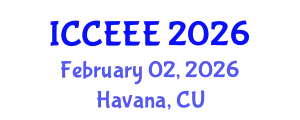 International Conference on Computing, Electrical and Electronic Engineering (ICCEEE) February 02, 2026 - Havana, Cuba