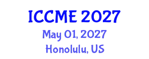 International Conference on Chemical Materials and Electrochemistry (ICCME) May 01, 2027 - Honolulu, United States
