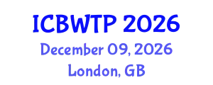 International Conference on Biological Wastewater Treatment Processes (ICBWTP) December 09, 2026 - London, United Kingdom