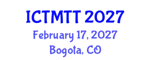 International Conference on Textile Materials and Technical Textile (ICTMTT) February 17, 2027 - Bogota, Colombia