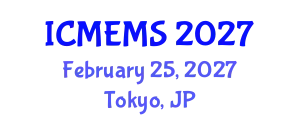 International Conference on Mechanical Engineering and Materials Science (ICMEMS) February 25, 2027 - Tokyo, Japan