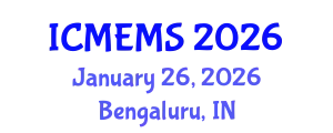 International Conference on Mechanical Engineering and Materials Science (ICMEMS) January 26, 2026 - Bengaluru, India