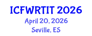 International Conference on Food Waste Recovery Technologies and Industrial Techniques (ICFWRTIT) April 20, 2026 - Seville, Spain