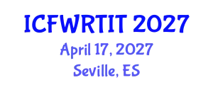 International Conference on Food Waste Recovery Technologies and Industrial Techniques (ICFWRTIT) April 17, 2027 - Seville, Spain