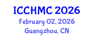 International Conference on Cultural Heritage Management and Conservation (ICCHMC) February 02, 2026 - Guangzhou, China