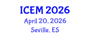 International Conference on Experimental Mechanics (ICEM) April 20, 2026 - Seville, Spain