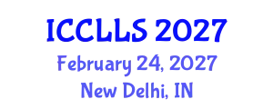 International Conference on Comparative Literature and Literary Studies (ICCLLS) February 24, 2027 - New Delhi, India