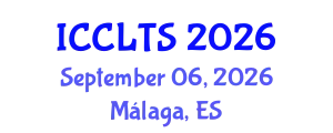 International Conference on Comparative Literature and Translation Studies (ICCLTS) September 06, 2026 - Málaga, Spain